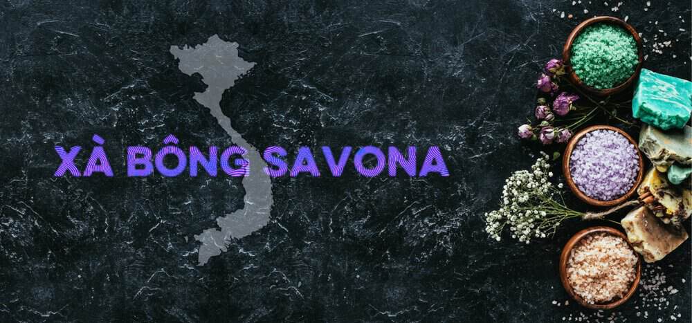 Xà bông Savona với thành phần tự nhiên, an toàn cho mọi loại da.